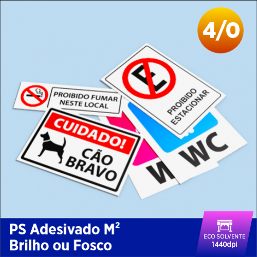 Placa de PS Adesivado Brilho ou Fosco 4/0